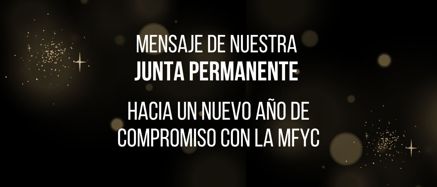 La semFYC da la bienvenida al 2025: Hacia un nuevo año de compromiso con la MFYC